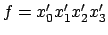 $f =
x_0'x_1'x_2'x_3'$